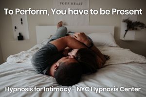 Hypnosis for Intimacy NYC and to Overcome Erectile Dysfunction
